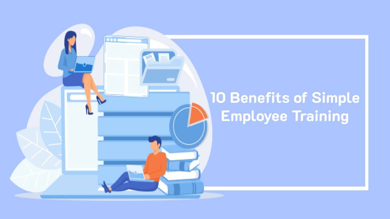 ประโยชน์ของ อบรมพนักงานแบบง่ายๆ