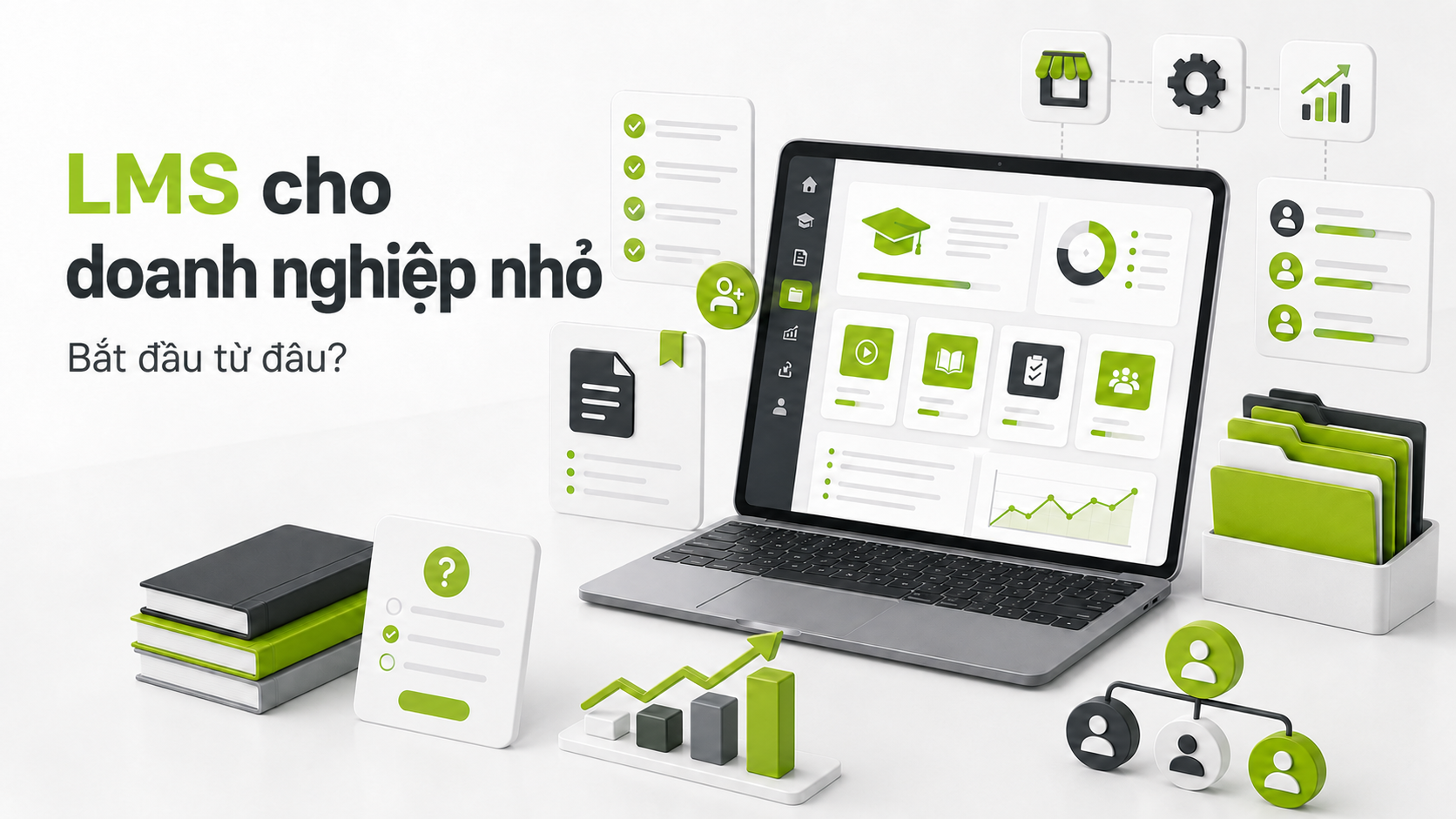 LMS cho doanh nghiệp nhỏ giúp chuẩn hóa tài liệu, đào tạo nhân viên mới, quản lý SOP và theo dõi tiến độ học tập.