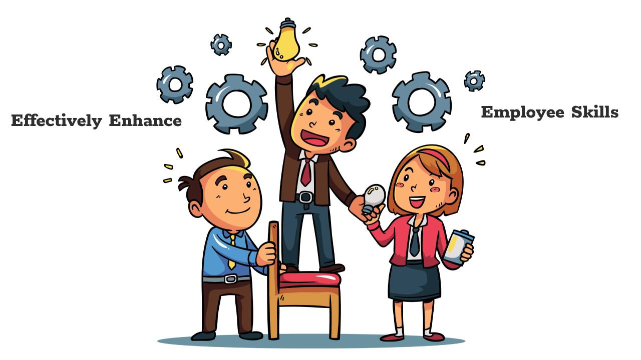 อย่างมีประสิทธิภาพ เพิ่มทักษะให้พนักงาน